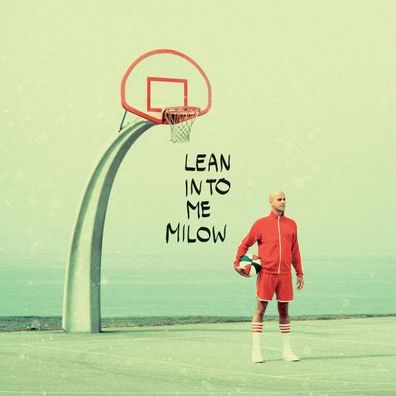 Milow: Lean Into Me - Polydor - (CD / Titel: H-P)