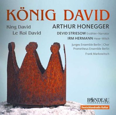 Arthur Honegger (1892-1955): Le Roi David (in dt. Spr.) - Rondeau - (CD / L)