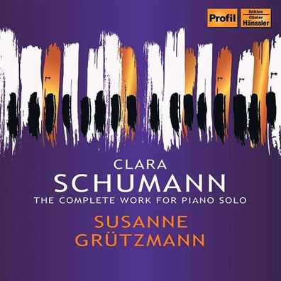 Clara Schumann (1819-1896): Sämtliche Klavierwerke - Profil - (CD / Titel: H-Z)