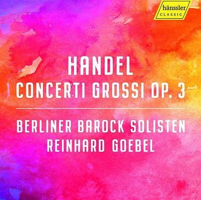 Georg Friedrich Händel (1685-1759): Concerti grossi op.3 Nr.1