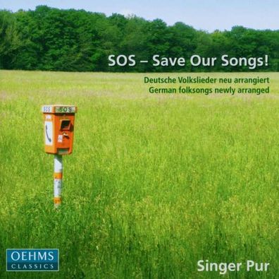 Singer Pur - SOS - Save our Songs! - Oehms - (CD / Titel: H-Z)