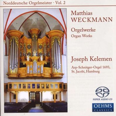 Matthias Weckmann (1619-1674): Orgelwerke - Oehms - (Classic / SACD)