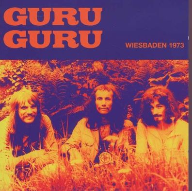 Guru Guru: Wiesbaden 1973 - Garden Of Delights - (CD / Titel: Q-Z)