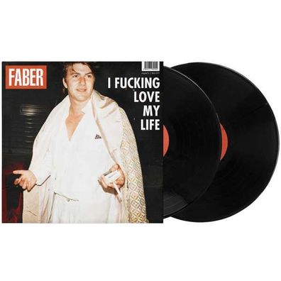 Faber: I Fucking Love My Life (180g) (ohne Magazin) - - (Vinyl / Rock (Vinyl))