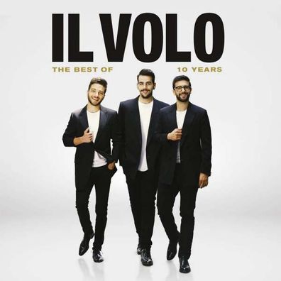 Il Volo: The Best Of 10 Years - Masterworks - (CD / T)