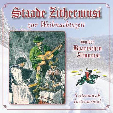 Boarische Almmusi: Staade Zithermusi zur Weihnachtszeit - Bogner - (CD / Titel: Q-Z)