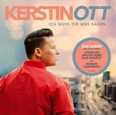 Kerstin Ott: Ich muss Dir was sagen (Neue Version) - Polydor - (CD / Titel: H-P)