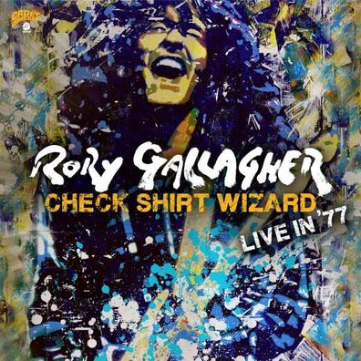 Rory Gallagher: Check Shirt Wizard - Live In '77 - Universal - (CD / Titel: A-G)