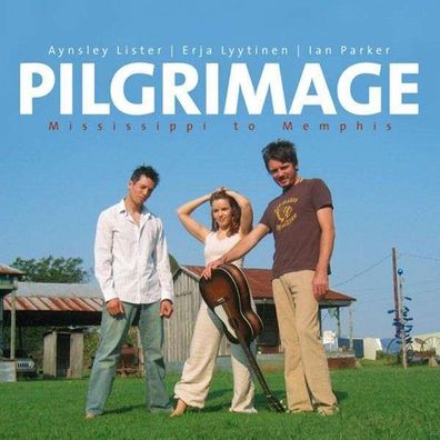 Aynsley Lister: Pilgrimage - Mississippi To Memphis - Ruf - (CD / Titel: H-P)