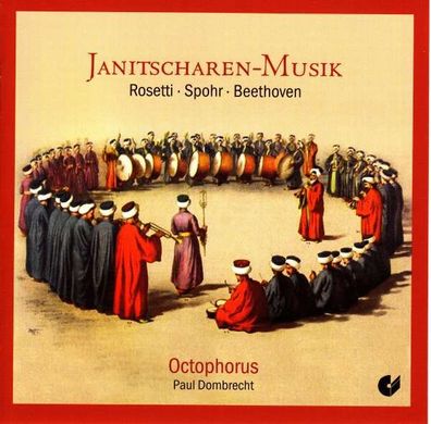 Antonio Rosetti (1750-1792): Janitscharen-Musik - Christophorus - (CD / Titel: H-Z)