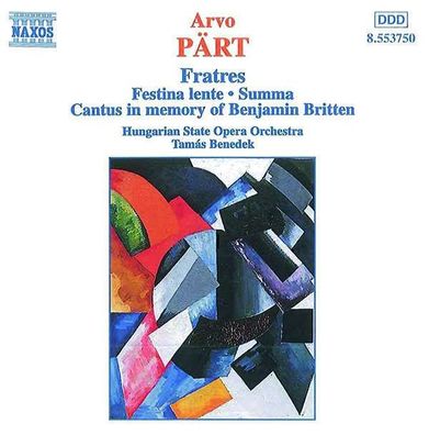 Arvo Pärt: Fratres (in 7 Versionen) - Naxos - (CD / Titel: A-G)