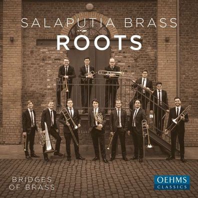 Anthony Holborne (1545-1602): Salaputia Brass - Roots - Oehms - (CD / Titel: H-Z)