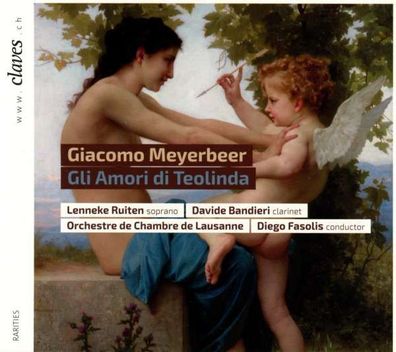 Giacomo Meyerbeer (1791-1864): Gli amori di Teolinda - Claves - (CD / Titel: A-G)