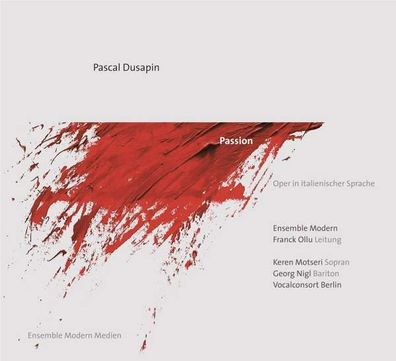 Pascal Dusapin: Passion - Ensemble Modern - (CD / Titel: H-Z)