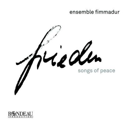 Fimmadur - Frieden, Songs of Peace: - Rondeau - (CD / Titel: A-G)