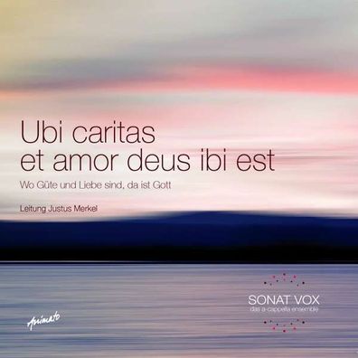 Sonat Vox - Ubi Caritas Et Amor Deus Ibi Est - Animato - (CD / S)