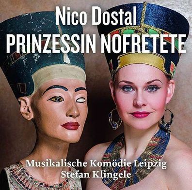 Nico Dostal (1895-1981): Prinzessin Nofretete - Rondeau - (CD / Titel: H-Z)