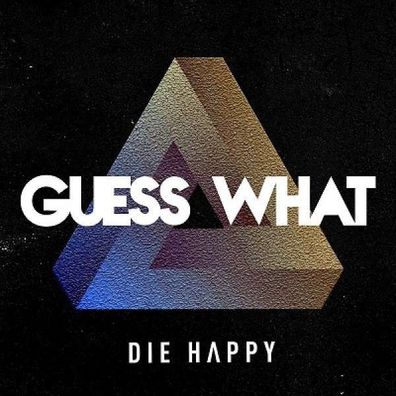 Die Happy: Guess What - Bullet - (CD / Titel: A-G)