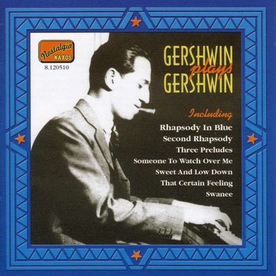 George Gershwin (1898-1937): Gershwin Plays Gershwin - Naxos - (CD / Titel: A-G)