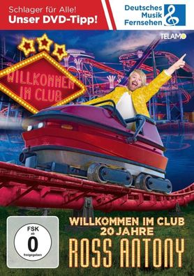 Ross Antony: Willkommen im Club - 20 Jahre - - (DVD Video / Pop / Rock)