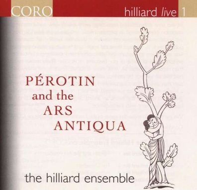 Hilliard Ensemble Live 1 - Perotin and the Ars Antiqua - Coro - (CD / Titel: H-Z)