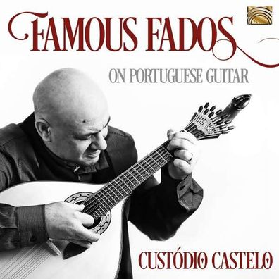 Custódio Castelo: Famous Fados On Portuguese Guitar - ARC - (CD / Titel: A-G)