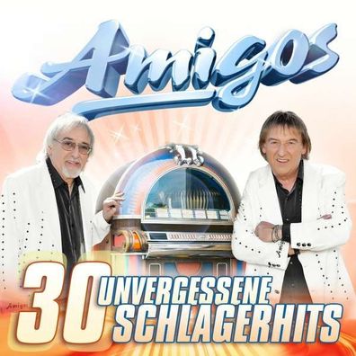 Die Amigos: 30 unvergessene Schlagerhits - MCP - (CD / Titel: A-G)