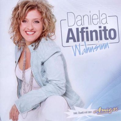 Daniela Alfinito: Wahnsinn - EMI - (CD / Titel: A-G)