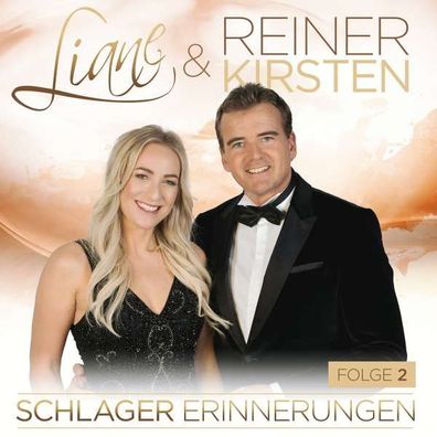 Liane & Reiner Kirsten: Schlagererinnerungen Folge 2 - - (CD / S)