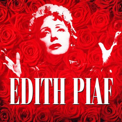 Edith Piaf (1915-1963): 100th Birthday Celebration - - (CD / #)