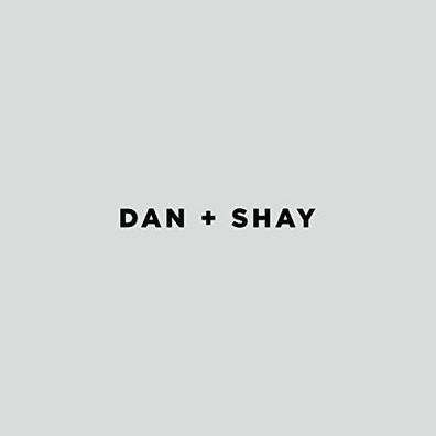 Dan + Shay: Dan + Shay - - (CD / Titel: A-G)