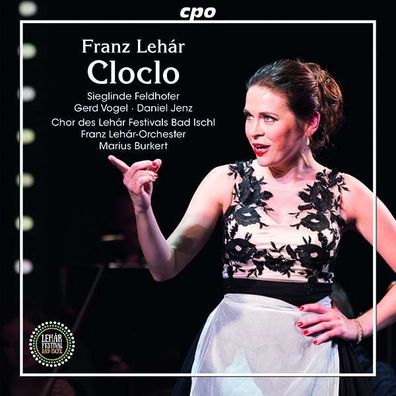 Franz Lehar (1870-1948): Cloclo (Operette in 3 Akten) - - (CD / C)