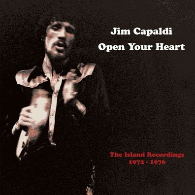 Jim Capaldi: Open Your Heart: The Island Recordings - Cherry Red - (CD / Titel: H-P)