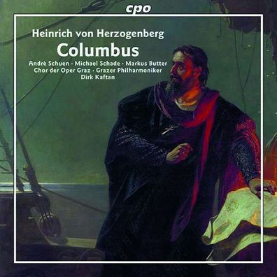 Heinrich von Herzogenberg (1843-1900): Columbus - CPO - (CD / Titel: A-G)