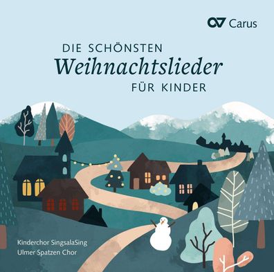 Weigele: Die schönsten Weihnachtslieder für Kinder