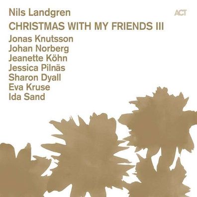 Nils Landgren: Christmas With My Friends III - - (CD / C)