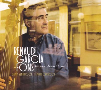 Renaud Garcia-Fons: La Vie Devant Soi - - (CD / L)