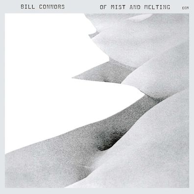 Bill Connors: Of Mist And Melting (Touchstones) - - (CD / O)