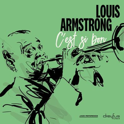 Louis Armstrong (1901-1971): C'est Si Bon (2018 Version) - - (CD / C)