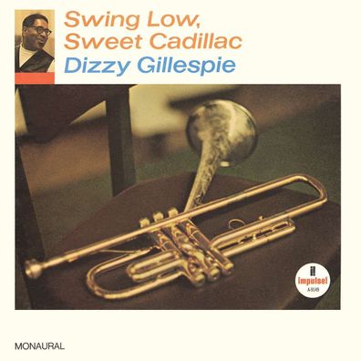 Dizzy Gillespie (1917-1993): Swing Low, Sweet Cadillac (180g) (Mono) - - (LP / S)