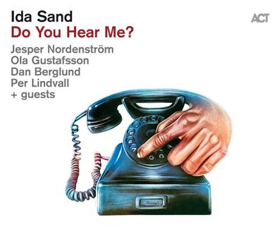 Ida Sand: Do You Hear Me? (180g) - - (LP / D)