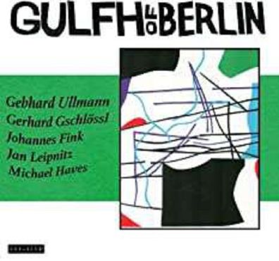 Gulfh Of Berlin: Gulfh Of Berlin - - (CD / G)