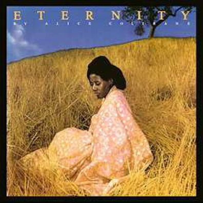 Alice Coltrane (1937-2007): Eternity (180g) - - (LP / E)