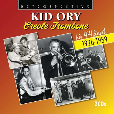 Kid Ory (1886-1973): Creole Trombone: His 44 Finest - - (CD / C)