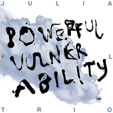 Julia Kadel: Powerful Vulnerability - - (CD / P)