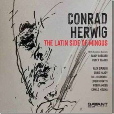 Conrad Herwig: Latin Side Of Mingus - - (CD / L)