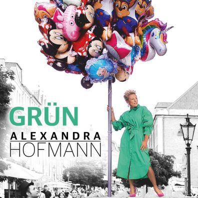 Alexandra Hofmann: Grün - - (CD / G)