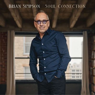 Brian Simpson: Soul Connection - - (CD / S)