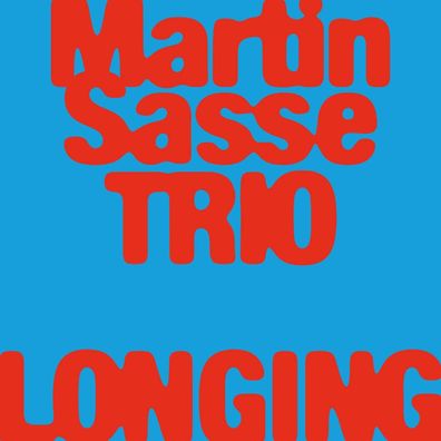 Martin Sasse: Longing - - (CD / L)