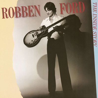 Robben Ford: The Inside Story - - (CD / T)